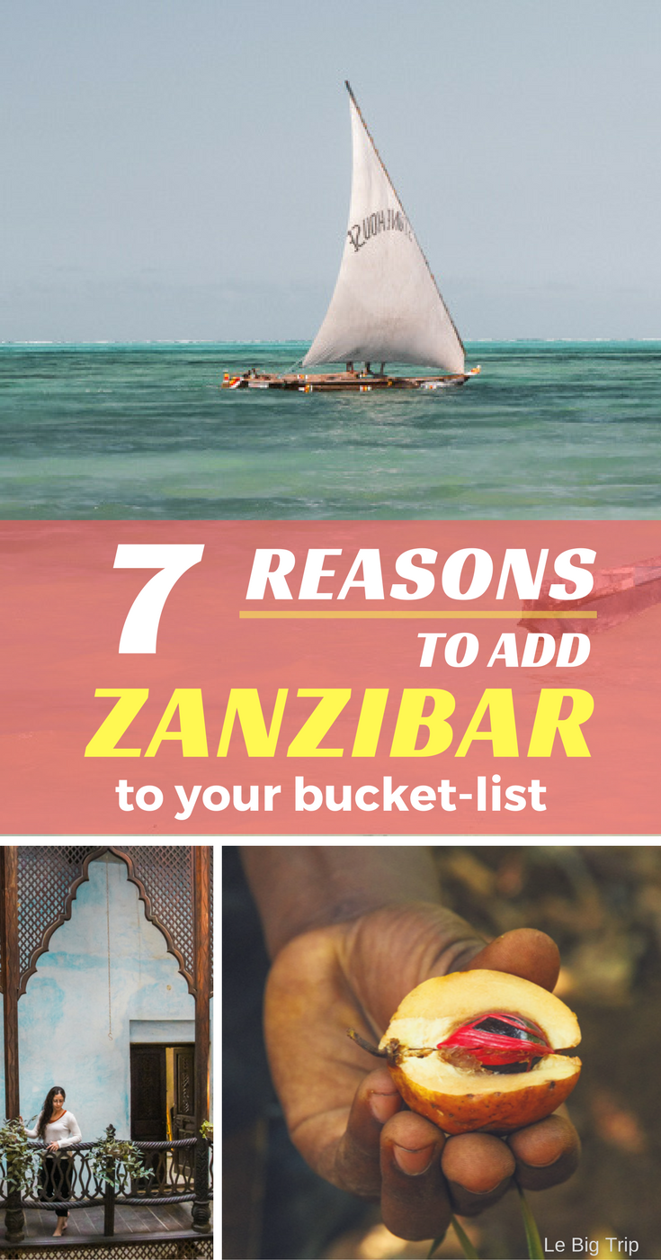 7 reasons to add Zanzibar to your bucket-list